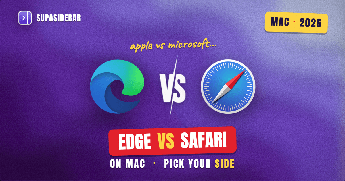 Edge vs Safari on Mac in 2026 (Battery, Features, Ecosystem)