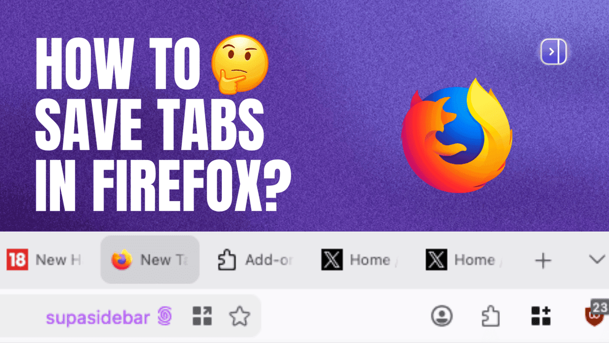 How to Save All Open Tabs in Firefox (2026): Every Native Method, Extension, and Workaround