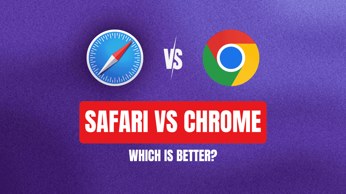 Safari vs Chrome on Mac in 2026: Honest Verdict and Setup Guide
