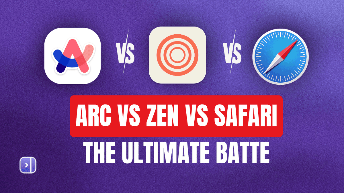 Safari vs Zen Browser vs Arc: Which Mac Browser in 2026?