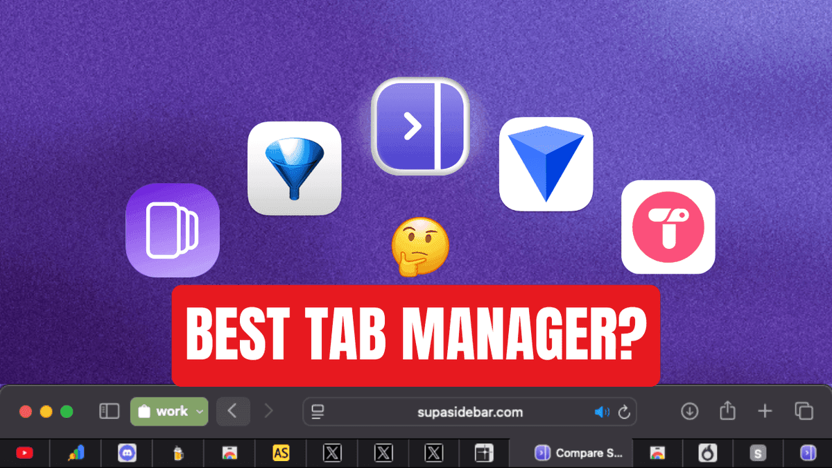 Toby vs OneTab vs SupaSidebar: Tab Manager Comparison (2026)
